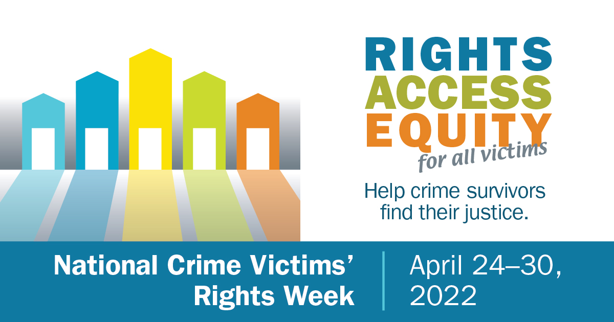 National Crime Victims Rights Week - Homicide Survivors Inc