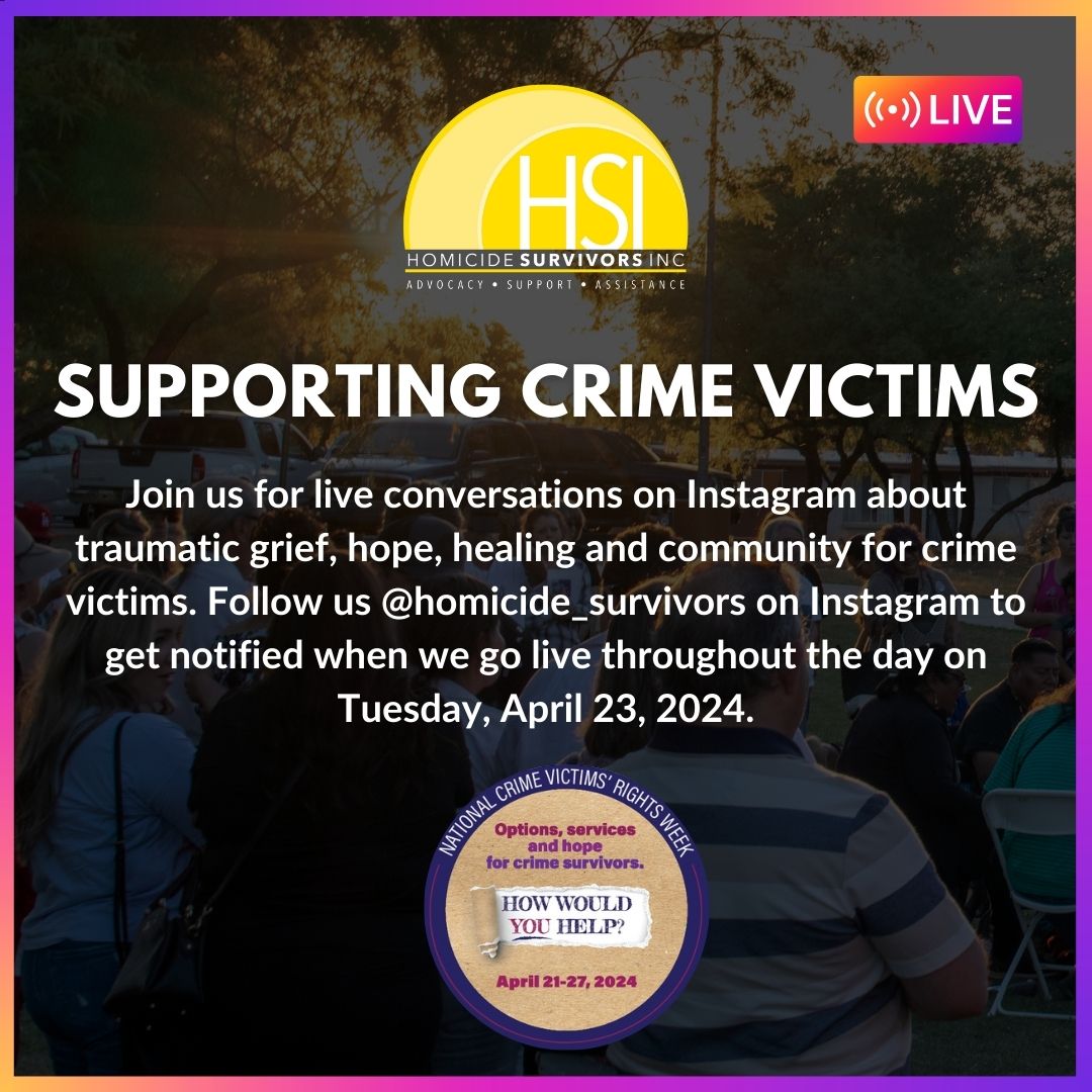 Instagram Live: Supporting Crime Victims - Homicide Survivors Inc